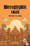 Walpole, Horace - Hieroglyphic Tales (Edition2023)