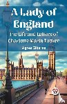 Giberne, Agnes - A Lady of EnglandThe Life and Letters of Charlotte Maria Tucker (Edition2023)