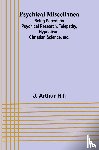 Arthur Hill, J - An Uncrowned King: A Romance of High Politics (Edition1)