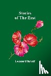 Woolf, Leonard - Stories of the East