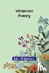 Drinkwater, John - Victorian Poetry