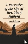 Seaver, James E - A Narrative of the Life of Mrs. Mary Jemison