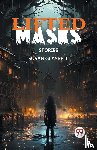 Glaspell, Susan - Lifted Masks Stories