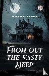 Lowndes, Marie Belloc - From out the Vasty Deep (Edition2024)