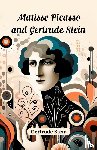 Stein, Gertrude - Matisse Picasso and Gertrude Stein
