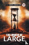 Clouston, J Storer - The Lunatic at Large (Edition2024)