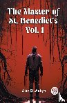 Aubyn, Alan St - The master of St. Benedict's Vol. 1 (Edition2024)
