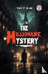 Hume, Fergus - The Millionaire Mystery (Edition2024)