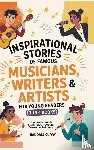 Curry, Randall - Inspirational Stories of Famous Musicians, Writers & Artists for Young Readers (3-in-1 Books)