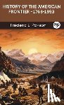Paxson, Frederic L. - History of the American Frontier - 1763-1893