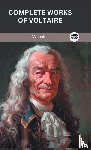 Voltaire, Original Thinkers Institute - Complete Works of Voltaire