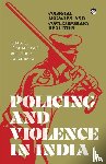  - Policing and Violence in India