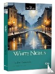 Dostoevsky, Fyodor - White Nights