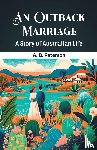 Paterson, A B - An Outback MarriageA Story of Australian Life (Edition2024)