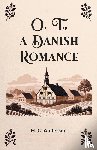 Andersen, H C - O. T., A Danish Romance (Edition2024)