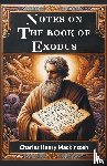 Mackintosh, Charles Henry - Notes on the book of Exodus (Edition2024)
