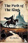 Buchan, John - The Path of the King