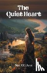 Oliphant, Mrs - The Quiet Heart (Edition2024)