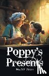 Walton, Mrs O F - Poppy's Presents