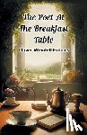 Holmes, Oliver Wendell - The Poet At The Breakfast Table (Edition2024)