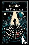 Connington, J J - Murder In The Maze