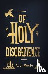 Muste, A J - Of holy disobedience (Edition2024)