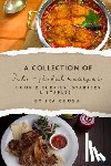 Ghosh, Ira - A Collection of Indo-Global Recipes Book 2 Curries, Starters, & Staples