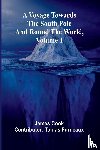 Cook (Contributor: Tobias Furneaux), . . . - A Voyage Towards the South Pole and Round the World, Volume 1