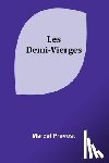 Prévost, Marcel - Les Demi-Vierges