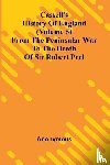 Anonymous - Cassell's History of England (Volume 5); From the Peninsular War to the Death of Sir Robert Peel