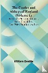 Beattie, William - The Castles and Abbeys of England (Volume 1); From the national records, early chronicles, and other standard authors