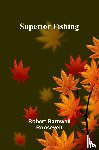 Barnwell Roosevelt, Robert - Superior Fishing
