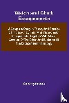 Anonymous - Watch And Clock Escapements; A Complete Study In Theory And Practice Of The Lever, Cylinder And Chronometer Escapements, Together With A Brief Account Of The Origin And Evolution Of The Escapement In Horology