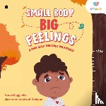 Duggirala, Varun - Small Body, Big Feelings