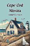 Lincoln, Joseph C. - Cape COD Stories