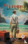 Conrad, Joseph - Victory an Island Tale