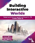 Shah, Apurva, Blevins, Neil - Building Interactive Worlds