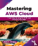 Leocadio, Paulo H. - Mastering AWS Cloud