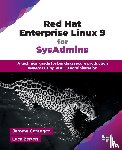 Gotangco, Jerome, Berton, Luca - Red Hat Enterprise Linux 9 for SysAdmins