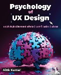 Kumar, Alok - Psychology of UX Design