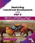 da Silva Lisboa, Flavio Gomes - Mastering Test-Driven Development with PHP 8