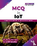 Mehrotra, Dheeraj, Bakariya, Brijesh - MCQ in IoT-for Intermediate Level