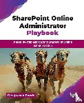 Panda, Deviprasad - SharePoint Online Administrator Playbook