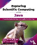 Adhikari, Subhajit, Karforma, Sunil - Exploring Scientific Computing with Java