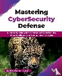 Tripathi i, Santosh - Mastering CyberSecurity Defense