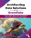 Kelgaonkar, Pooja - Architecting Data Solutions with Snowflake