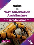 Risi, Craig - Guide to Test Automation Architecture