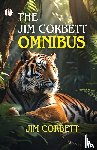 Corbett, Jim - THE JIM CORBETT OMNIBUS