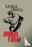 George Orwell - Animal Farm