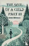 Bjorkman, Edwin - The Soul of a Child PART III (Edition2024)